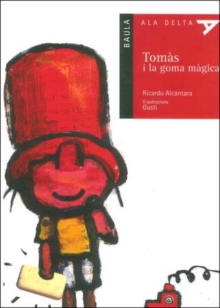 TOMAS I LA GORRA MAGICA | 9788447913596 | ALCANTARA, RICARDO (IL. GUSTI) | Llibreria L'Illa - Llibreria Online de Mollet - Comprar llibres online