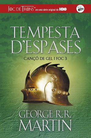 TEMPESTA D'ESPASES (CANÇÓ DE GEL I FOC 3) | 9788420487090 | GEORGE R.R. MARTIN | Llibreria L'Illa - Llibreria Online de Mollet - Comprar llibres online