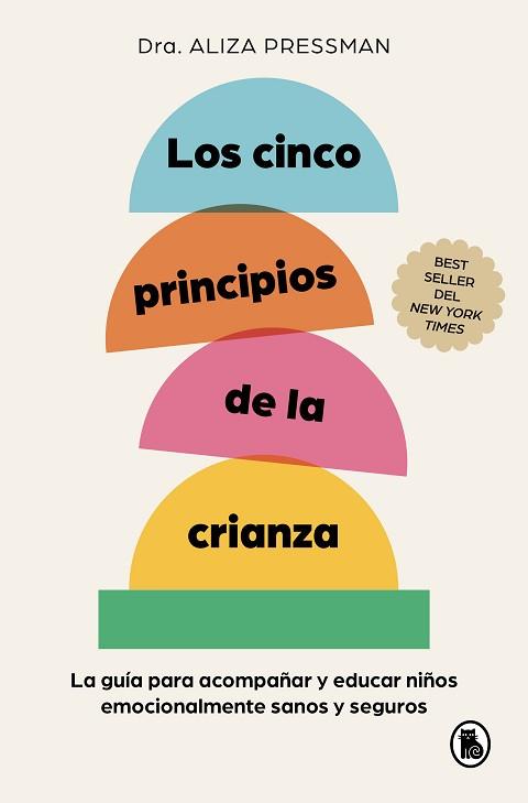 CINCO PRINCIPIOS DE LA CRIANZA, LOS | 9788402430120 | PRESSMAN, ALIZA | Llibreria L'Illa - Llibreria Online de Mollet - Comprar llibres online