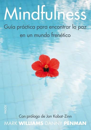 MINDFULNESS. GUÍA PRÁCTICA | 9788449328688 | DANNY PENMAN/MARK WILLIAMS | Llibreria L'Illa - Llibreria Online de Mollet - Comprar llibres online