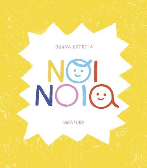 NOI NOIA | 9788418821257 | ESTRELA, JOANA | Llibreria L'Illa - Llibreria Online de Mollet - Comprar llibres online