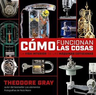 CÓMO FUNCIONAN LAS COSAS? | 9788418473623 | THEODORE GRAY | Llibreria L'Illa - Llibreria Online de Mollet - Comprar llibres online