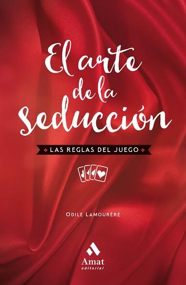 ARTE DE LA SEDUCCION, EL | 9788417208080 | LAMOURÈRE, ODILE | Llibreria L'Illa - Llibreria Online de Mollet - Comprar llibres online