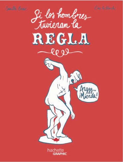 SI LOS HOMBRES TUVIERAN LA REGLA | 9788419804563 | LE BLANCHE, ÉRIC | Llibreria L'Illa - Llibreria Online de Mollet - Comprar llibres online