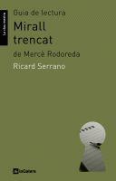 MIRALL TRENCAT GUIA | 9788424632335 | SERRANO, RICARD | Llibreria L'Illa - Llibreria Online de Mollet - Comprar llibres online