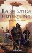 SEGUNDA GENERACION, LA | 9788448039547 | WEIS, MARGARET / HICKMAN, TRACY | Llibreria L'Illa - Llibreria Online de Mollet - Comprar llibres online