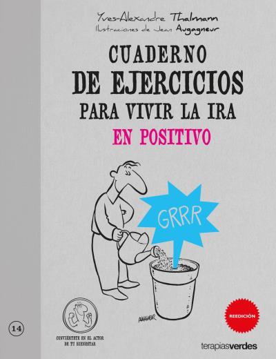 CUADERNO DE EJERCICIOS PARA VIVIR LA IRA EN POSITIVO | 9788492716678 | THALMAN, YVES-ALEXANDRE | Llibreria L'Illa - Llibreria Online de Mollet - Comprar llibres online