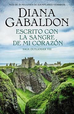 ESCRITO CON LA SANGRE DE MI CORAZÓN | 9788466377799 | GABALDON, DIANA | Llibreria L'Illa - Llibreria Online de Mollet - Comprar llibres online