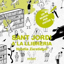 SANT JORDI A LA LLIBRERIA | 9788415278870 | ZARATIEGUI OSÉS, NATALIA | Llibreria L'Illa - Llibreria Online de Mollet - Comprar llibres online