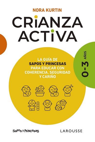 CRIANZA ACTIVA. 0-3 AÑOS | 9788410124547 | KURTIN, NORA | Llibreria L'Illa - Llibreria Online de Mollet - Comprar llibres online