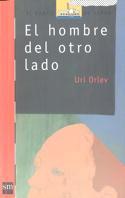 HOMBRE DEL OTRO LADO, EL | 9788434867215 | ORLEV, URI | Llibreria L'Illa - Llibreria Online de Mollet - Comprar llibres online