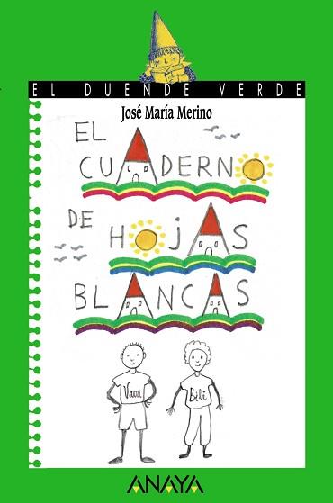 CUADERNO DE HOJAS BLANCAS, EL | 9788420769691 | MERINO, JOSE MARIA | Llibreria L'Illa - Llibreria Online de Mollet - Comprar llibres online