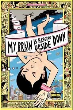 MY BRAIN IS HANGING UPSIDE DOWN | 9788498478877 | HEATLEY, DAVID | Llibreria L'Illa - Llibreria Online de Mollet - Comprar llibres online