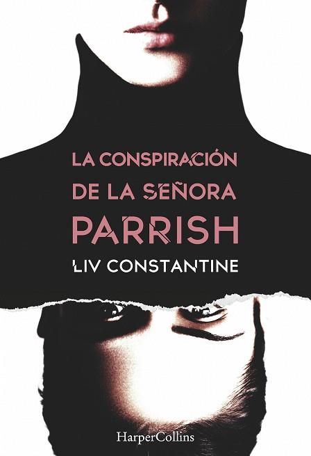 CONSPIRACIÓN DE LA SEÑORA PARRISH, LA | 9788491392132 | CONSTANTINE, LIV | Llibreria L'Illa - Llibreria Online de Mollet - Comprar llibres online