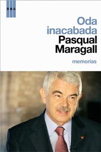 ODA INACABADA. MEMORIAS | 9788498673135 | MARAGALL, PASQUAL | Llibreria L'Illa - Llibreria Online de Mollet - Comprar llibres online