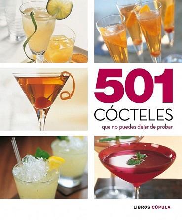 501 COCTELES QUE NO PUEDES DEJ | 9788448069537 | AA. VV. | Llibreria L'Illa - Llibreria Online de Mollet - Comprar llibres online