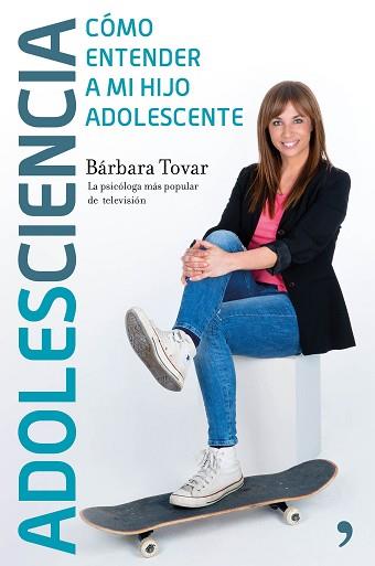 ADOLESCIENCIA | 9788499985435 | TOVAR, BÁRBARA | Llibreria L'Illa - Llibreria Online de Mollet - Comprar llibres online