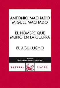 HOMBRE QUE MURIO EN LA GUERRA, EL | 9788467028683 | MANUEL MACHADO / ANTONIO MACHADO | Llibreria L'Illa - Llibreria Online de Mollet - Comprar llibres online