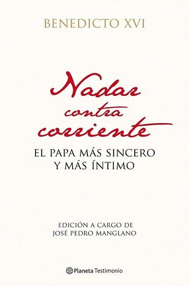 NADAR CONTRA CORRIENTE | 9788408102946 | BENEDICTO XVI | Llibreria L'Illa - Llibreria Online de Mollet - Comprar llibres online