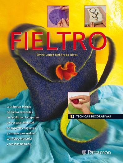 FIELTRO | 9788434233782 | LOPEZ DEL PRADO RIVAS, ELVIRA | Llibreria L'Illa - Llibreria Online de Mollet - Comprar llibres online