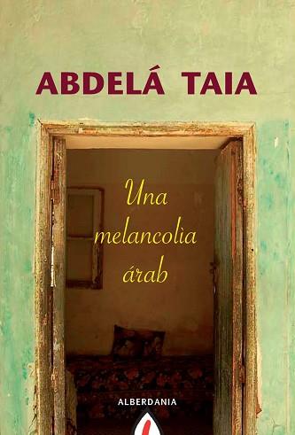 MALENCONIA ARAB, UNA | 9788498680652 | TAIA, ABDELLAH | Llibreria L'Illa - Llibreria Online de Mollet - Comprar llibres online