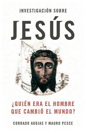 INVESTIGACION SOBRE JESUS | 9788483068397 | AUGLIAS, CORRADO / MAURO PESCE | Llibreria L'Illa - Llibreria Online de Mollet - Comprar llibres online