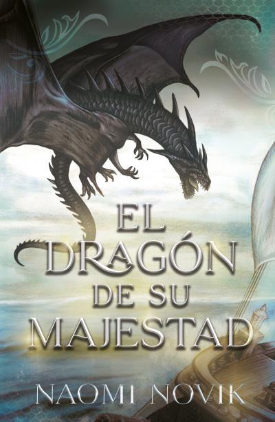 DRAGÓN DE SU MAJESTAD, EL | 9788416517893 | NOVIK, NAOMI | Llibreria L'Illa - Llibreria Online de Mollet - Comprar llibres online