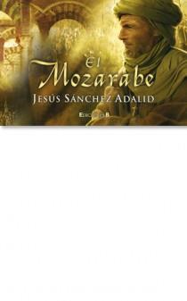 MOZARABE, EL | 9788466648028 | SANCHEZ ADALID, JESUS | Llibreria L'Illa - Llibreria Online de Mollet - Comprar llibres online