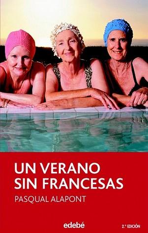 VERANO SIN FRANCESAS, UN | 9788423680061 | ALAPONT, PASQUAL (1963- ) | Llibreria L'Illa - Llibreria Online de Mollet - Comprar llibres online