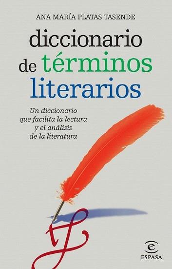 DICCIONARIO DE TERMINOS LITERARIOS | 9788467036916 | PLATAS TASENDE, ANA MARIA | Llibreria L'Illa - Llibreria Online de Mollet - Comprar llibres online