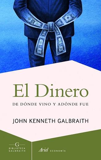 DINERO, EL | 9788434414990 | GALBRAITH, JOHN KENNETH