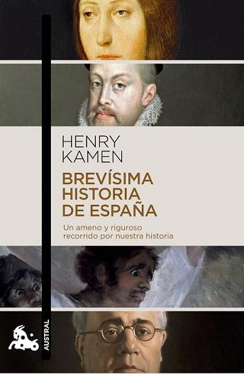 BREVÍSIMA HISTORIA DE ESPAÑA | 9788467044041 | KAMEN, HENRY | Llibreria L'Illa - Llibreria Online de Mollet - Comprar llibres online