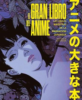 GRAN LIBRO DEL ANIME, EL | 9788419875921 | BITTINGER, NATHALIE | Llibreria L'Illa - Llibreria Online de Mollet - Comprar llibres online