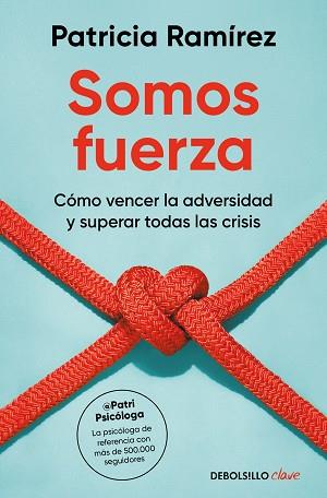 SOMOS FUERZA | 9788466378635 | RAMÍREZ, PATRICIA | Llibreria L'Illa - Llibreria Online de Mollet - Comprar llibres online