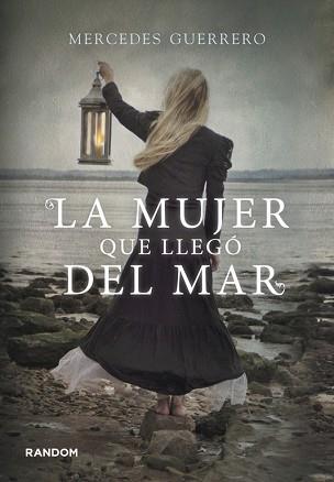 MUJER QUE LLEGÓ DEL MAR, LA | 9788415725213 | GUERRERO, MERCEDES | Llibreria L'Illa - Llibreria Online de Mollet - Comprar llibres online