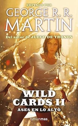 WILD CARDS II | 9788448008796 | GEORGE R. R. MARTIN/AA. VV. | Llibreria L'Illa - Llibreria Online de Mollet - Comprar llibres online