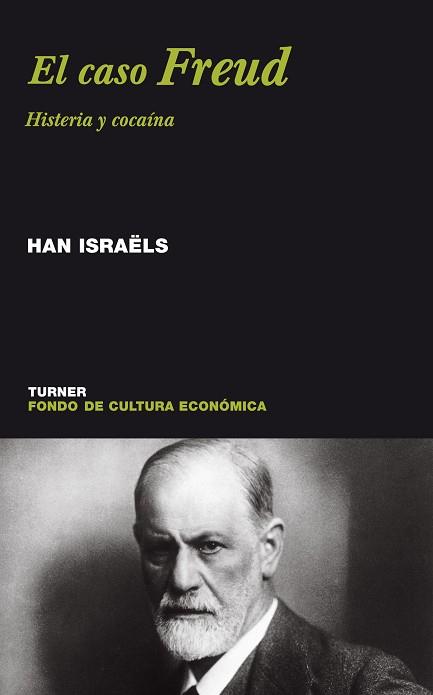 CASO FREUD, EL | 9788475065052 | ISRAELS, HAN | Llibreria L'Illa - Llibreria Online de Mollet - Comprar llibres online