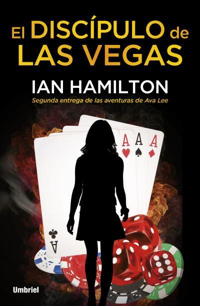 DISCÍPULO DE LAS VEGAS, EL | 9788492915392 | HAMILTON, IAN | Llibreria L'Illa - Llibreria Online de Mollet - Comprar llibres online