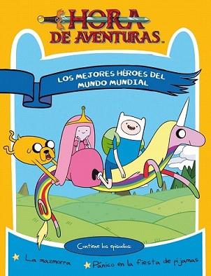 HORA DE AVENTURAS. LOS MEJORES HÉROES DEL MUNDO | 9788437224992 | TURNER BROADCASTING SYSTEM EUROPE LIMITED | Llibreria L'Illa - Llibreria Online de Mollet - Comprar llibres online