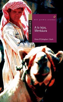 A LO LEJOS MENKAURA | 9788426368355 | O'CALLAGHAN I DUCH, ELENA (1955- ) | Llibreria L'Illa - Llibreria Online de Mollet - Comprar llibres online