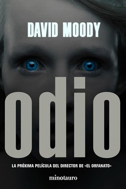 ODIO | 9788445077429 | MOODY, DAVID | Llibreria L'Illa - Llibreria Online de Mollet - Comprar llibres online