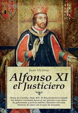 ALFONSO XI EL JUSTICIERO | 9788497635691 | VICTORIO, JUAN | Llibreria L'Illa - Llibreria Online de Mollet - Comprar llibres online