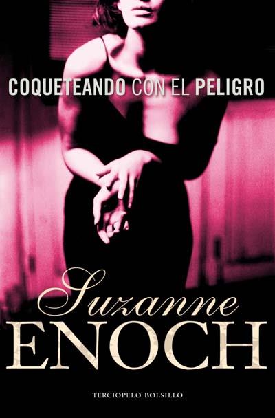 COQUETEANDO CON EL PELIGRO | 9788492617197 | ENOCH, SUZANNE | Llibreria L'Illa - Llibreria Online de Mollet - Comprar llibres online