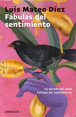 FÁBULAS DEL SENTIMIENTO | 9788466341905 | MATEO DÍEZ, LUIS | Llibreria L'Illa - Llibreria Online de Mollet - Comprar llibres online