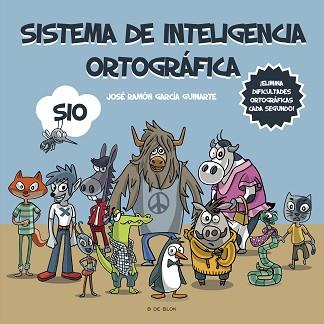 SISTEMA DE INTELIGENCIA ORTOGRÁFICA: SIO | 9788418688584 | GARCÍA GUINARTE, JOSÉ RAMÓN | Llibreria L'Illa - Llibreria Online de Mollet - Comprar llibres online