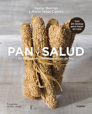 PAN Y SALUD | 9788416220656 | CALLEJO, MARIA JESUS / XAVIER BARRIGA | Llibreria L'Illa - Llibreria Online de Mollet - Comprar llibres online