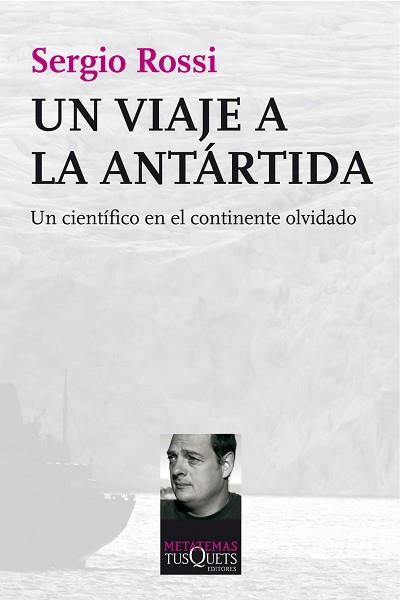 VIAJE A LA ANTÁRTIDA, UN | 9788483834800 | ROSSI, SERGIO | Llibreria L'Illa - Llibreria Online de Mollet - Comprar llibres online