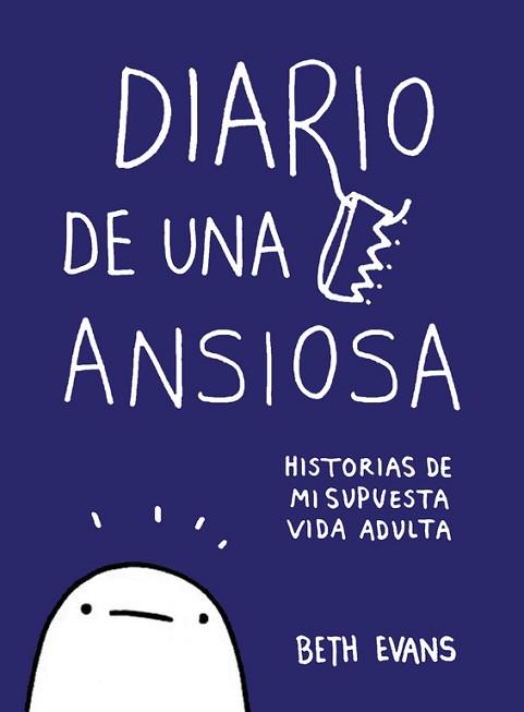 DIARIO DE UNA ANSIOSA | 9788417247010 | EVANS, BETH | Llibreria L'Illa - Llibreria Online de Mollet - Comprar llibres online