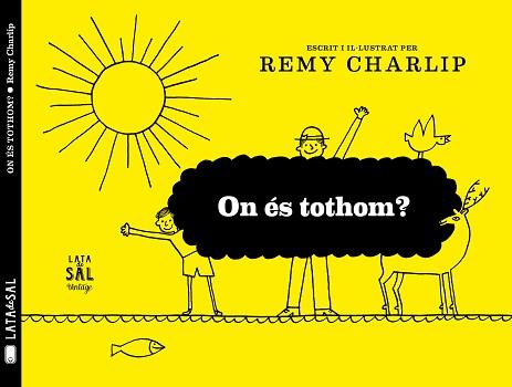 ON ÉS TOTHOM? | 9788494827860 | CHARLIP, REMY | Llibreria L'Illa - Llibreria Online de Mollet - Comprar llibres online