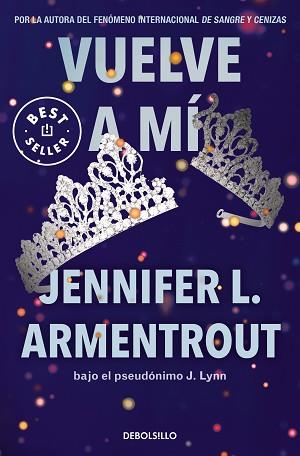 VUELVE A MÍ (TE ESPERARÉ 3) | 9788466372299 | ARMENTROUT, JENNIFER L. | Llibreria L'Illa - Llibreria Online de Mollet - Comprar llibres online